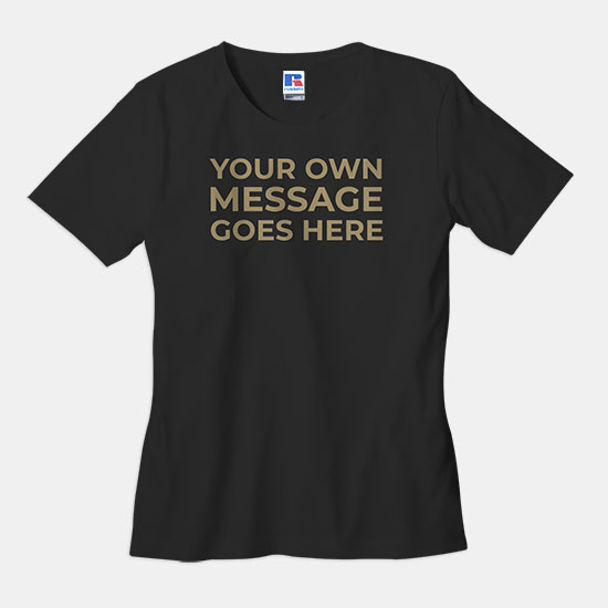 Your Own Message Mens T-shirt