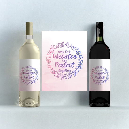You Two Weirdos Are Perfect Together Personalised Wine
