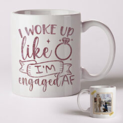 Engaged AF Mug With Photo